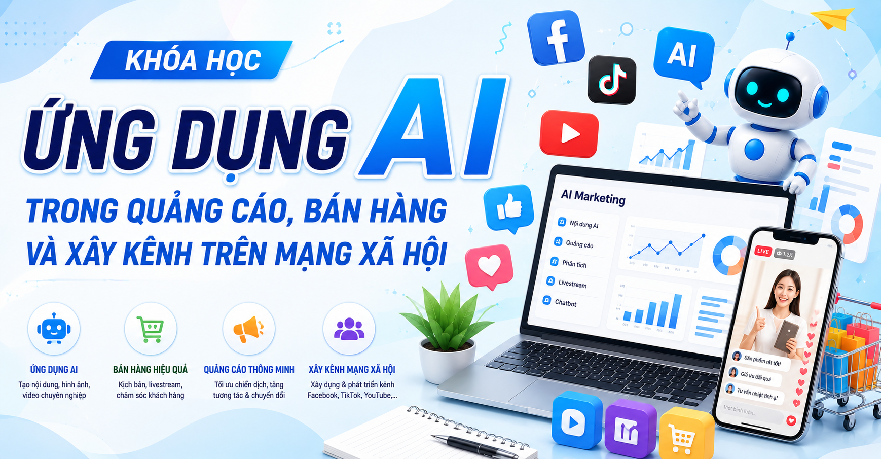 Ứng dụng AI trong quảng cáo, bán hàng và xây kênh trên mạng xã hội